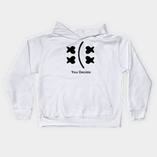 sad smile You Decide Kids Hoodie